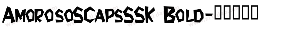 AmorosoSCapsSSK Bold字体转换
